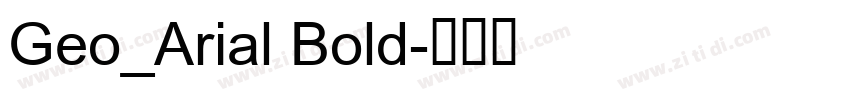 Geo_Arial Bold字体转换